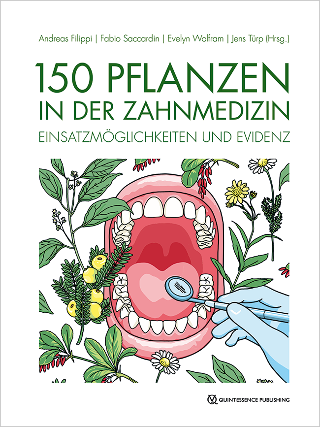 150 Pflanzen in der Zahnmedizin